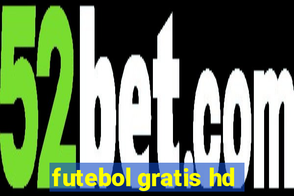 futebol gratis hd